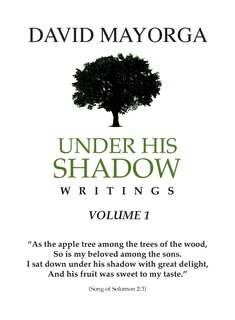 Couverture_Under His Shadow Writings Volume 1