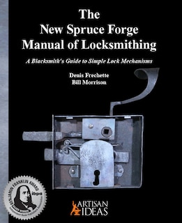 Couverture_The New Spruce Forge Manual of Locksmithing