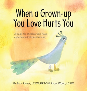 Front cover_When A Grown-up You Love Hurts You