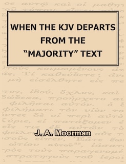 Front cover_When the KJV Departs from the majority Text
