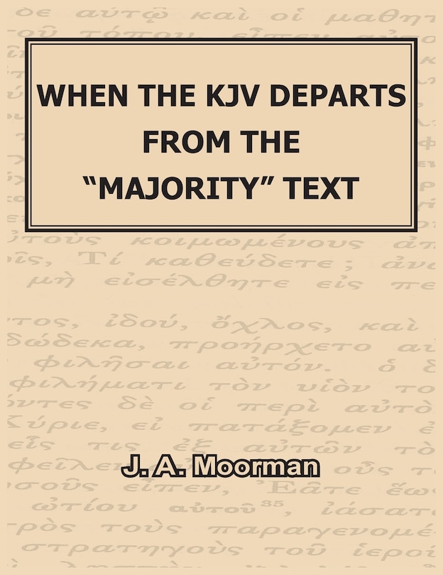 Front cover_When the KJV Departs from the majority Text
