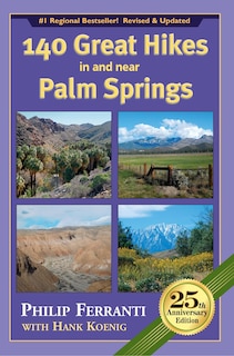 Front cover_140 Great Hikes In And Near Palm Springs, 25th Anniversary Edition