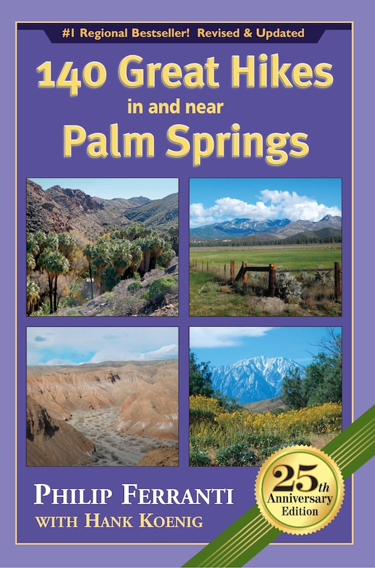 Front cover_140 Great Hikes In And Near Palm Springs, 25th Anniversary Edition