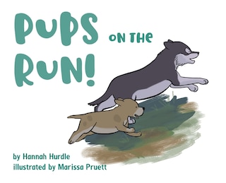 Couverture_Pups on the Run!