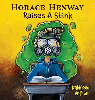 Front cover_Horace Henway Raises A Stink