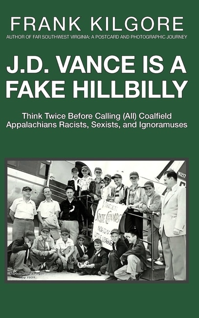 Couverture_J. D. Vance Is a Fake Hillbilly
