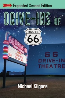 Couverture_Drive-Ins of Route 66, Expanded Second Edition