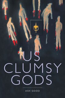 Front cover_us clumsy gods