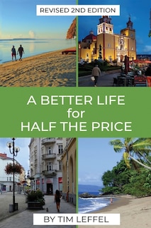 Couverture_A Better Life for Half the Price - 2nd Edition