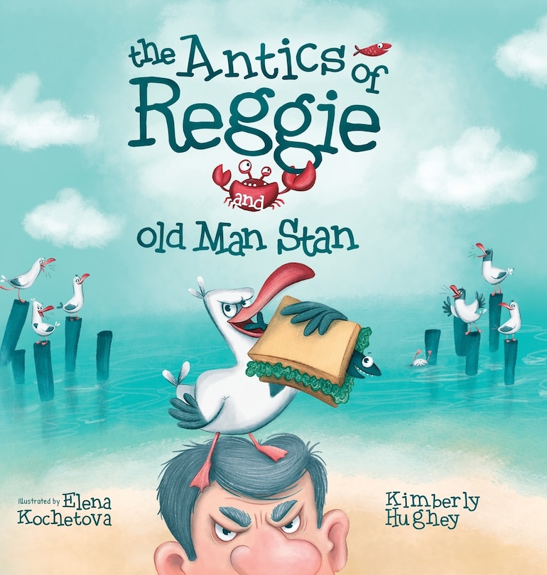 Front cover_The Antics of Reggie and Old Man Stan