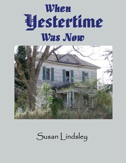 Front cover_When Yestertime Was Now