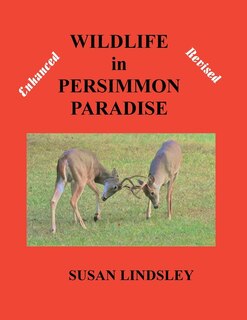 Front cover_Wildlife in Persimmon Paradise (Enhanced and Revised)