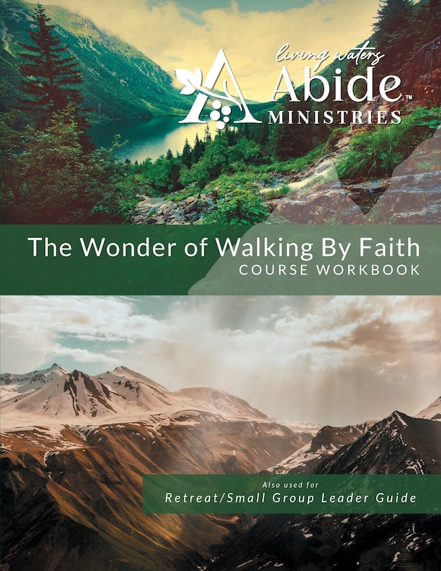 Wonder of Walking by Faith - Workbook (& Leader Guide)