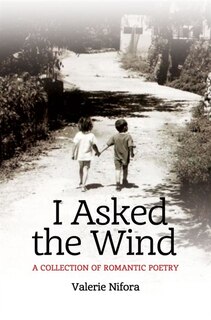 Front cover_I Asked The Wind