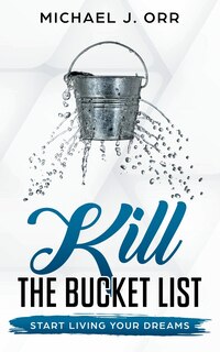 Front cover_KILL the Bucket List