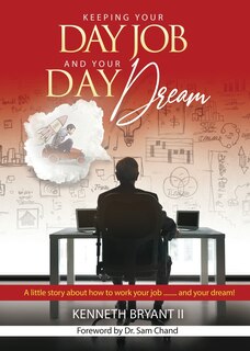 Couverture_Keeping Your Day Job and Your Day Dream