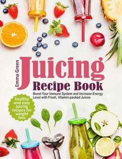 Front cover_Juicing Recipe Book
