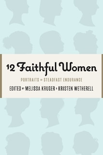 Front cover_12 Faithful Women