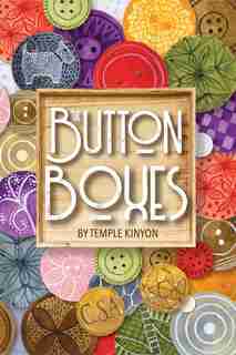 The Button Boxes by Temple Kinyon