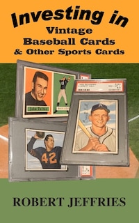 Front cover_Investing in Vintage Baseball Cards & Other Sports Cards