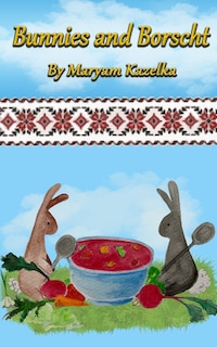 Front cover_Bunnies and Borscht