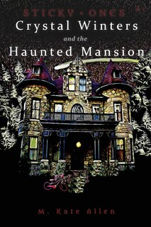 Front cover_Crystal Winters and the Haunted Mansion