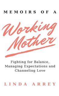 Couverture_Memoirs of A Working Mother