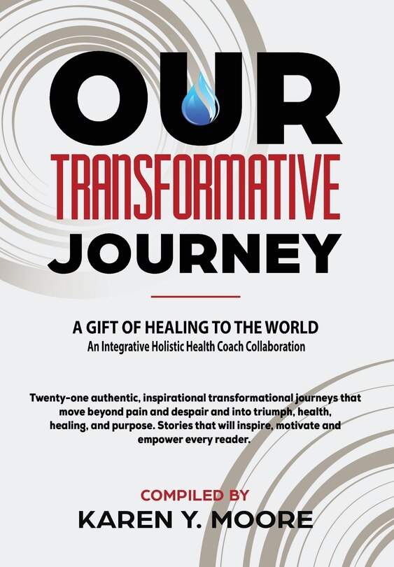 Front cover_Our Transformative Journey - A Gift of Healing to The World