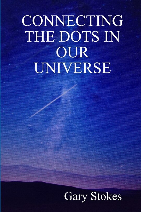 Front cover_Connecting the Dots In Our Universe