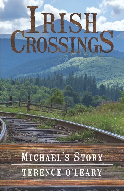 Front cover_IRISH CROSSINGS - Michael's Story