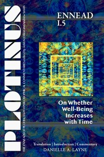 Front cover_Plotinus Ennead I.5: On Whether Well-Being Increases with Time