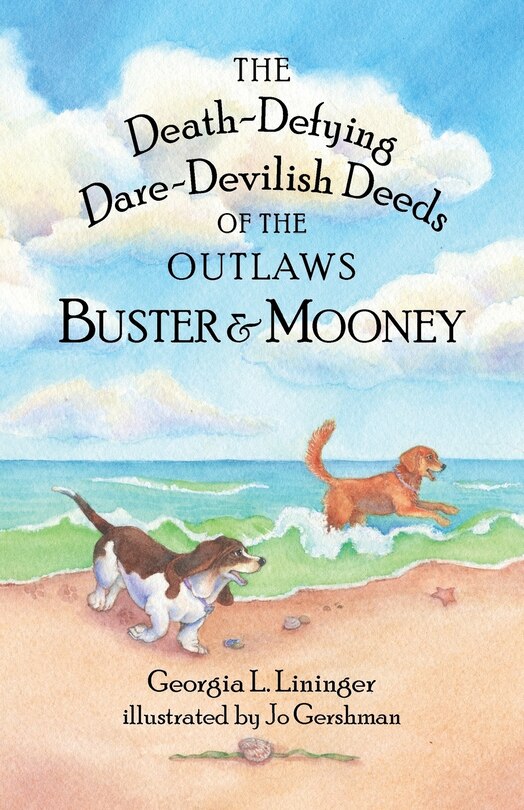 Couverture_The Death-Defying Dare-Devilish Deeds of the Outlaws Buster and Mooney