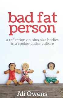 Front cover_Bad Fat Person