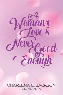 Couverture_A Woman's Love Is Never Good Enough
