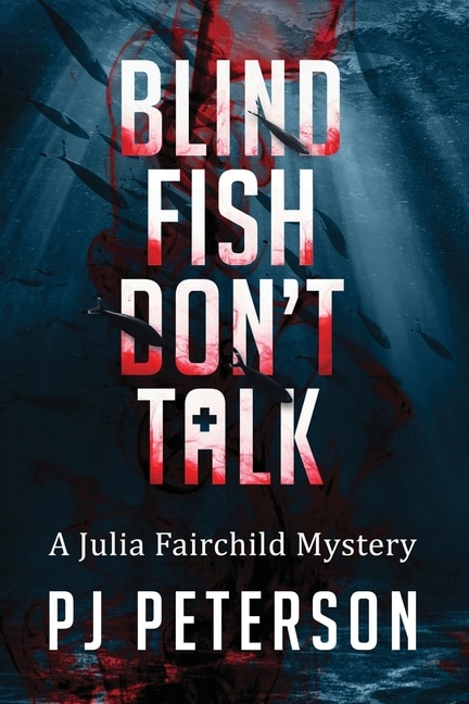 Front cover_Blind Fish Don't Talk