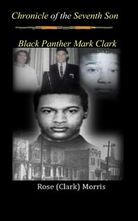 Chronicle Of The Seventh Son: Black Panther Mark Clark