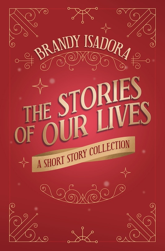 The Stories Of Our Lives: A Short Story Collection image number 0