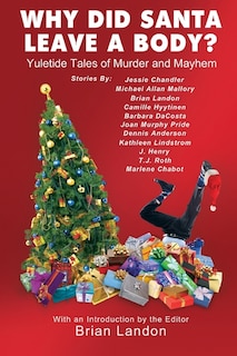 Front cover_Why Did Santa Leave a Body?