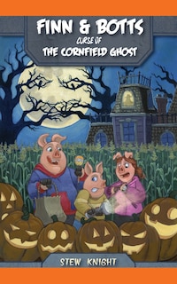 Couverture_Curse Of The Cornfield Ghost