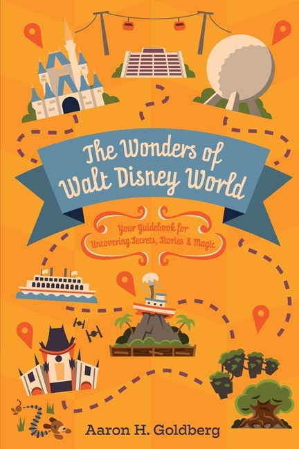 Front cover_The Wonders of Walt Disney World