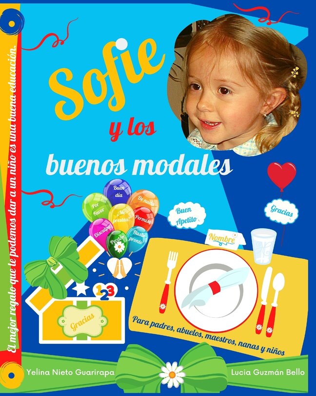 Sofie y los buenos modales: Para padres, abuelos, maestros, nanas y niños image number 0
