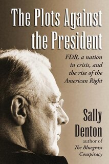 Front cover_The Plots Against the President
