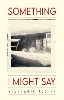 Front cover_Something I Might Say