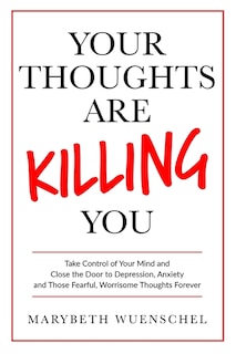 Couverture_Your Thoughts are Killing You