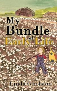Front cover_My Bundle of Early Life
