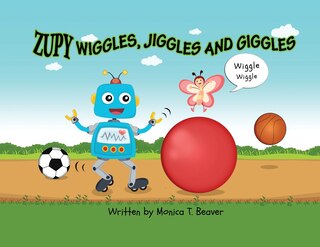 Front cover_Zupy Wiggles, Jiggles and Giggles