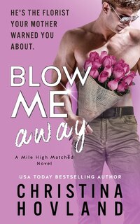 Front cover_Blow Me Away