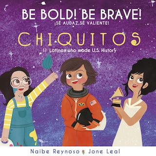 Front cover_Be Bold! Be Brave! CHIQUITOS