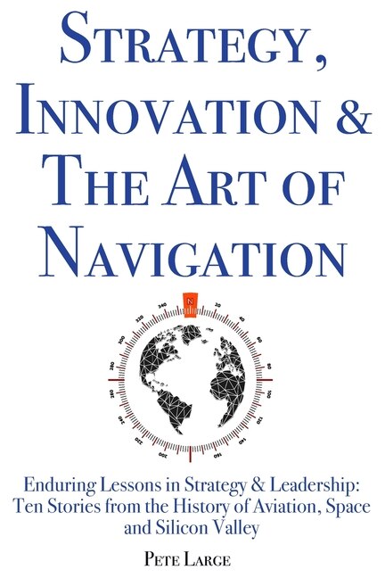 Front cover_Strategy, Innovation & The Art of Navigation