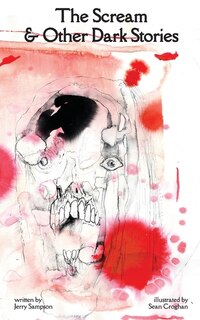 Front cover_The Scream and Other Dark Stories